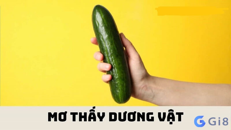 Mơ thấy dương vật thì chơi số mấy? Mơ thấy bộ phận sinh dục nam thì chơi số mấy?