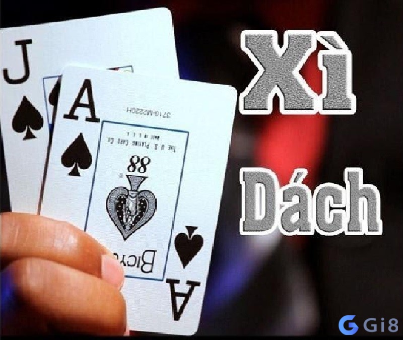 Những thuật ngữ dùng trong xì dách